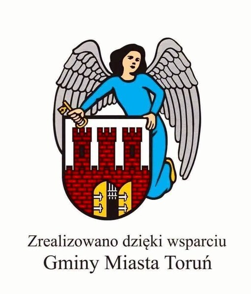 Zrealizowano dzięki wsparciu Gminy Miasta Toruń